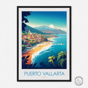 Puerto Vallarta Poster Mexico Travel Print Puerto Vallarta Art, Mexico Wall Art Custom Travel Gift for Art Lovers Home Decor Wedding Present