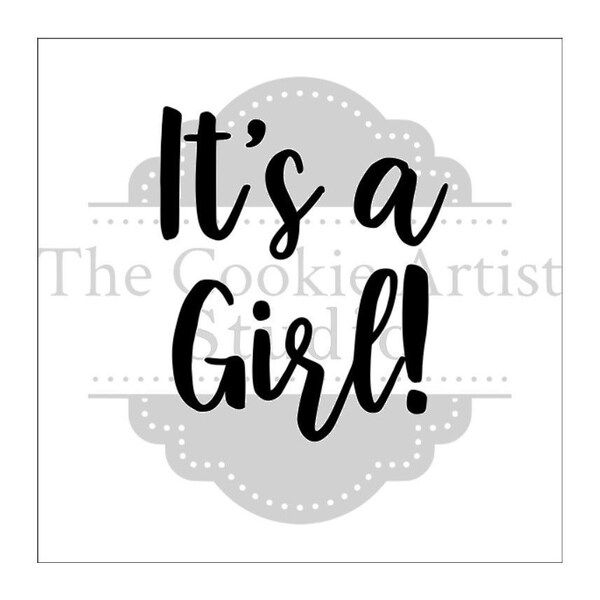 IT'S A GIRL silk screen stencil, mesh stencil, custom stencil, custom silk screen stencil