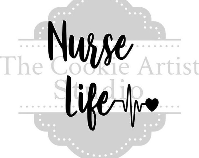 Nurse Life Silk Screen Stencil,  Custom Silk Screen Stencil, Cookie Stencil, Mesh Stencil, 1 part or 2 part stencil