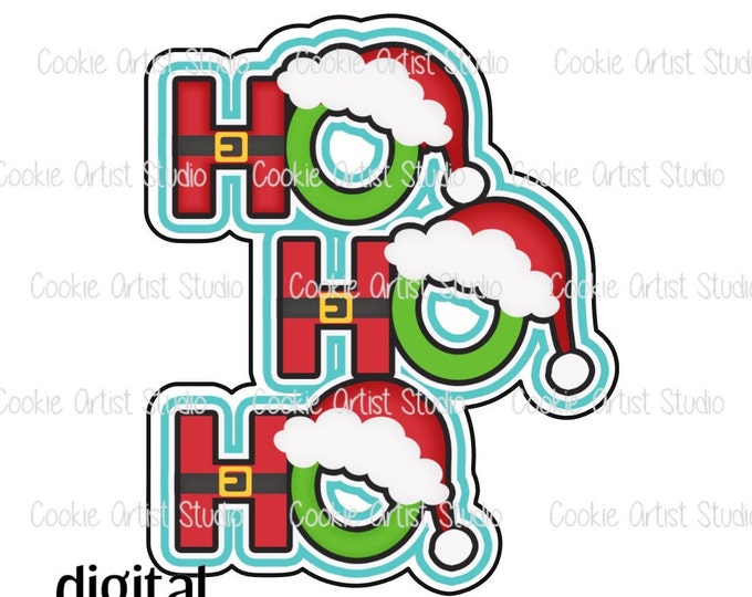 HO Ho Ho Christmas DIGITAL STL file, cookie cutter to download, downloadable file only