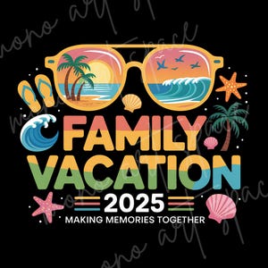 Family Vacation Trip 2025 Png, Family Beach Trip Sublimation, Summer Travel Shirt Design, Family Trip Png, Digital Download