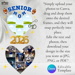 Pode incluir: Um modelo digital para uma Senior Mom, com uma colagem em forma de cora&ccedil;&atilde;o de jogadores de futebol americano e o ano de 2026. O design inclui o texto "Senior Mom" e instru&ccedil;&otilde;es para Canva.