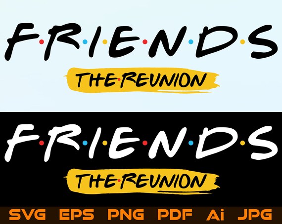 Free Free 85 Friends Reunion Svg SVG PNG EPS DXF File