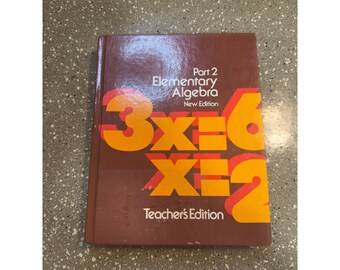 Edizione Vintage - Teacher's Edition - Houghton Elementary Algebra Part 2 - Dolciani 1985