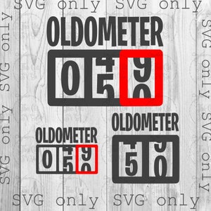 Oldometer Svg, Compleanno Svg, 50 ° compleanno Svg, Oldometer 50 Svg, Turning 50, 50 Years Old Funny Birthday Cricut Silhouette Download istantaneo