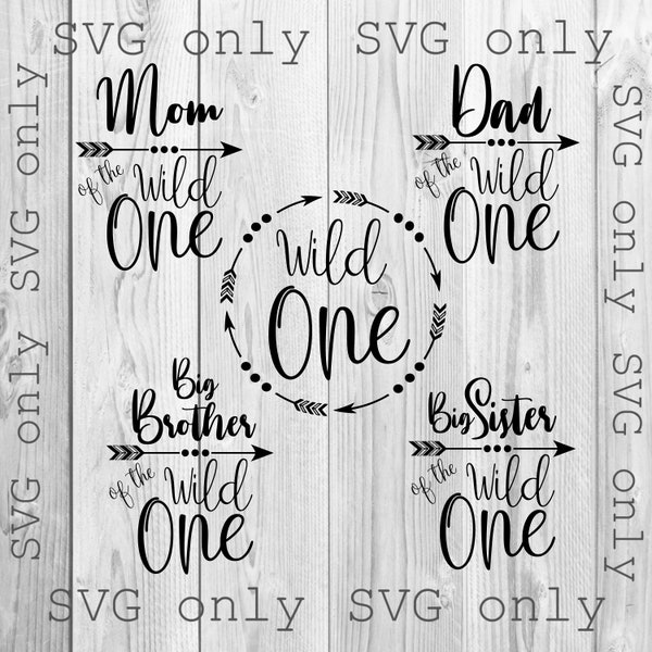 Wild One SVG, One SVG, First Birthday SVG, 1st Birthday Svg, I'm One Svg, Wild Svg, Wild One Family Svg, Wild One Bundle Svg, Birthday Svg