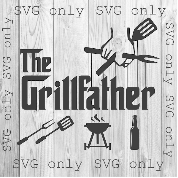 The Grillfather Svg, Dad Svg, Grill Father Svg, Fathers Day svg, Grill Master SVG, Father Svg, Dad Gift Svg, Best Dad Svg, Grill Svg