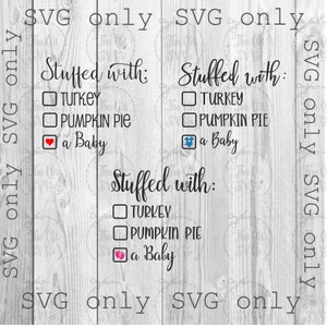 May include: A printable Thanksgiving-themed checklist with the text "Stuffed with:" and three options: "Turkey", "Pumpkin Pie", and "a Baby". The baby option has a pink footprint icon.