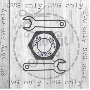 Dad Svg, Nuts About Dad Svg, Best Dad Ever SVG, Fathers Day Svg, Daddy SVG, Dad Gift Svg, Dad Shirt Svg, Supedad, Bonus Dad Svg, SVG Only