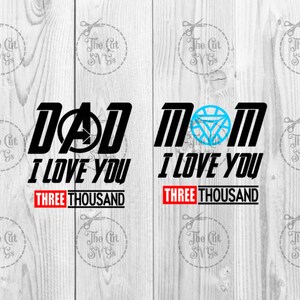 Dad I Love You 3000 Svg Mom I Love You 3000 Svg Etsy