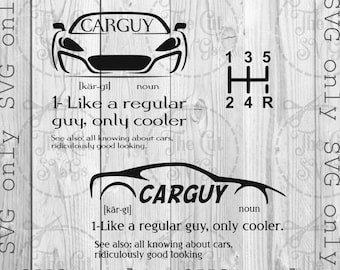 Car Guy Svg, Coches de carreras Svg, Carguy Definición Svg, Amante de los coches Svg, Coche deportivo Svg, Cricut Silueta Descarga instantánea