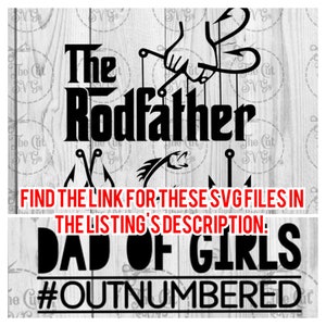 May include: Black and white graphic design with the text "The Rodfather" and "Dad of Girls #Outnumbered". The graphic features a hand holding fishing rods with hooks and a fish.