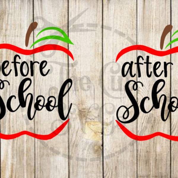 Before After School SVG File, Teacher SVG, Apple SVG File, Cricut Silhouette Svg Instant download