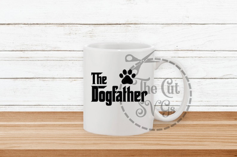 Download The Dogfather Svg Dog Dad Svg The Dog Father Svg Fathers | Etsy