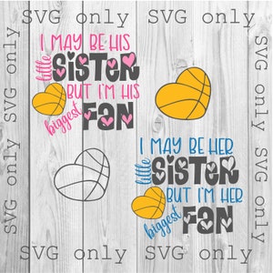 Seine kleine Schwester Svg, Seine größte Fan SVG, Basketball SVG, Mädchen Basketball SVG, Süße Basketball Sgv, Cricut Silhouette Svg Only