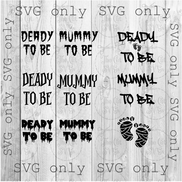 Deady Mummy To Be Svg, Mummy To Be Svg, Deady To Be Svg, Halloween Pregnancy Svg, Funny Pregnancy Announcement, Halloween Svg, Parents Svg