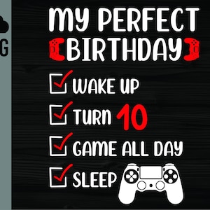 10 jaar oude gamerjongen png, 10e perfecte verjaardagsfeestje png, gamer, gaming, videogame, wakker worden, 10 draaien, hele dag game, digitale download, afdrukken