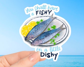 You Shall Have a Fishy Illustrated Glossy Sticker, Laptop Stickers, Journal Stickers, Cornwall Gifts