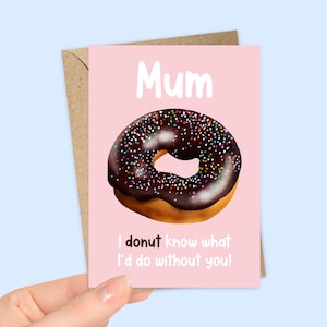 carte pour la fête des mères | Maman, je ne sais pas ce que je ferais sans vous | Cartes de voeux personnalisées | Cartes de jeu de mots sur les aliments | Cartes amusantes