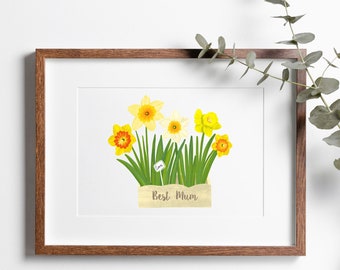 Daffodils Art Print, Mother's Day Gift, Best Mum Print, Best Mum Wall Art, Best Mum Gift, Botanical Prints, Daffodil Gifts