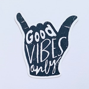 Shaka Sticker - Good Vibes Only Shaka - Die Cut Sticker - Planner Stickers - Notebook Sticker - Surf Stickers - Cornwall
