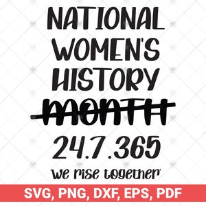 Nationale Women's History Month SVG, 2024 trendy design, 24.7.365 ontwerp SVG-bestand, National Women's History Month 2024, Happy Women's Day SVG