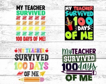 my teacher survived 100 days of me svg