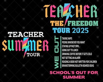 Teacher The Freedom Tour 2025 svg, Summer Last Day of School svg, Teacher Summer svg gift idea, Teacher Summer Tour svg, Teacher Besties