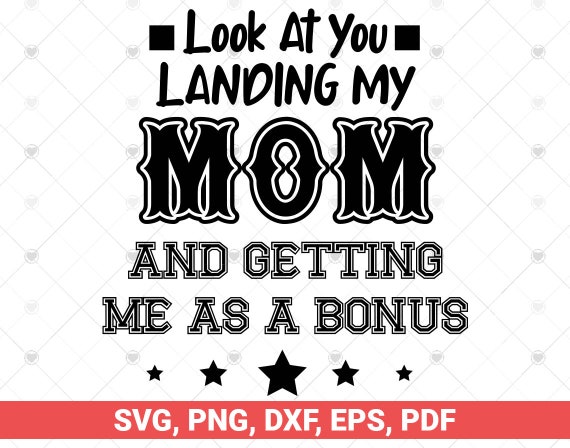 I'm A Proud Mom Gift From Son To Mom Funny Mothers Day Svg Png Dxf