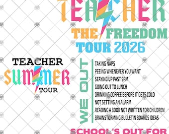 Insegnante The Freedom Tour 2026 svg, Ultimo giorno di scuola estivo svg, Insegnante estate svg idea regalo, Insegnante tour estivo svg, Insegnanti migliori amici