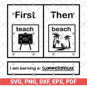 "Erst lehren, dann ""Strand, ich verdiene eine Sommerpause"" svg, png, Geschenk für Lehrer svg Datei für Cricut."