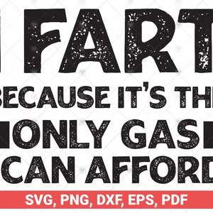 Eu peido porque é o único gás que posso pagar SVG, Sarcastic Design, Funny Gas Prices meme svg,
