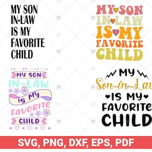 Mon gendre est mon enfant préféré svg, svg de conception d'humour familial drôle, gendre est l'enfant préféré svg