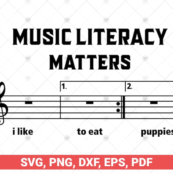 Music Literacy Matters I Like To Eat Puppies svg