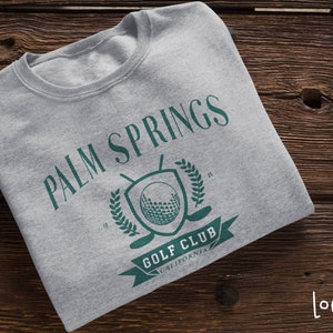 Palm Springs Golf Club Sweatshirt: Vintage Style Unisex Crewneck