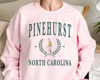Pinehurst North Carolina Sweatshirt: Unisex Golfing Pullover