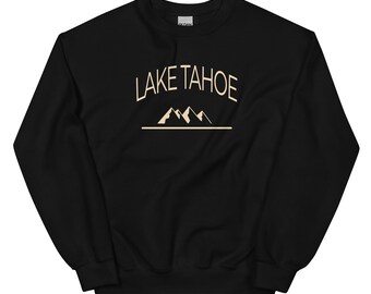 Lake Tahoe Unisex Crewneck Sweatshirt | California | Nevada | Lake Tahoe Long Sleeve Shirt | Lake Tahoe Gift | Resort