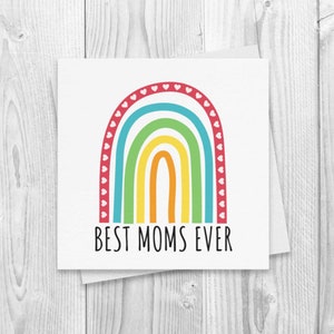 Best Moms Ever Rainbow Card, Two Moms Pride Card, Two Lesbian Moms Gift, Lesbian Mom Birthday, Lesbian Baby Shower, LGBT Family Two Mom Gift