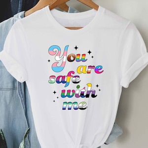 You Are Safe LGBTQ Ally Shirt, LGBTQ Safe Person Tee, Ally T Shirt, LGBTQ Flags Ally Shirt, Queer Pride Tee, Ally Gift, Rainbow Pride Shirt