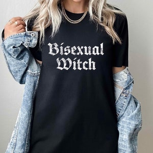 Bisexual Witch Funny LGBTQ T Shirt, Bisexual Pride Gothic Pride T-Shirt, Queer Bisexual Witchy Gay Top, Sapphic Bi Pride Support Unisex Tee