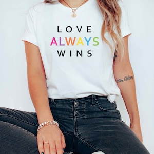 Love Always Wins Rainbow Pride Shirt, LGBT Ally Support Gay Right T Shirt, Protect Queer Kid Gay Unisex Top, Lesbian Subtle Pride Queer Tee