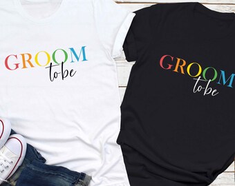 LGBTQ Groom To Be Shirt For Gay Engagement Gift For Gay Wedding T-Shirt Two Groom T Shirt LGBTQ Pride Groom Shirt Gay Bachelor Party Shirt