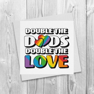 Doublez les papas Doublez l'amour Carte gay famille pour deux papas Fête des pères gay Carte fête des pères gay LGBTQ pour deux papas Fierté