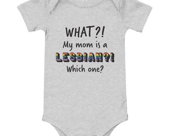 Lesbian Baby Bodysuit My mom is a lesbian?!, Two Lesbian Moms Gift, Pride  Newborn Baby Shower, Pregnancy Announcement, Lesbian Pride Family
