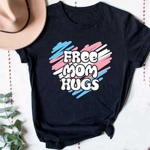 Free Mom Hugs Transgender Support T Shirt, Protect Trans Kids Pride Queer TShirt, LGBTQ Ally Mom Trans Flag Tee, LGBT Safe Person Proud Top