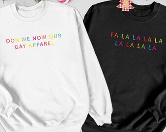 Don We Now Our Gay Apparel & Fa La La Rainbow Pride Gay Couple Christmas Sweater, Lesbian Holiday Gift, Subtle Pride Queer XMAS Sweatshirt