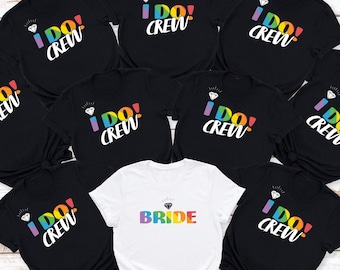 LGBT Bride & I Do Crew Rainbow Pride Shirt, Lesbian Bachelorette Party, Gay Wedding, Two Bride Queer Bridesmaid, Lesbian Bridal Shower Gift