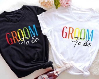 LGBTQ Rainbow Groom To Be Shirt, Gay Groom Tee, Pride Wedding Gift, Gay Bachelor Party, Two Gay Grooms To Be, Queer Wedding, Gay Engagement