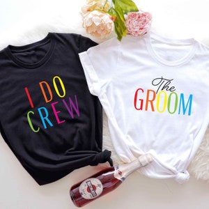 LGBTQ Groom & I Do Crew Rainbow Pride Shirt, Gay Bachelor Party Decor, Gay Two Grooms Wedding Tee, Rainbow Squad, Queer Best Man, Gay Crew