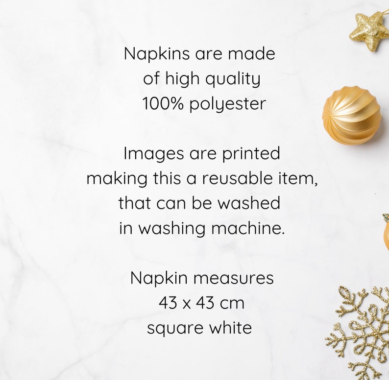 May include: White square napkins made of 100% polyester, measuring 17 x 17 inches. The napkins are reusable and machine washable. The image also shows gold Christmas ornaments.